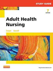 Study Guide for Adult Health Nursing 7th