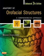 Anatomy of Orofacial Structures - Enhanced Edition : A Comprehensive Approach 7th