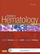 Rodak's Hematology : Clinical Principles and Applications 5th
