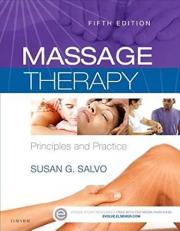 Massage Therapy : Principles and Practice 5th