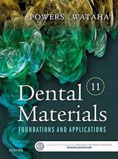 Dental Materials : Foundations and Applications 11th