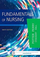 Fundamentals of Nursing 9th