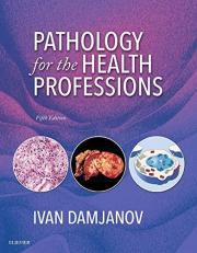 Pathology for the Health Professions 5th