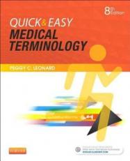Quick and Easy Medical Terminology 8th