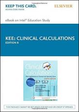 Clinical Calculations : With Applications to General and Specialty Areas 8th