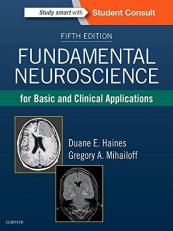 Fundamental Neuroscience for Basic and Clinical Applications with Access 5th