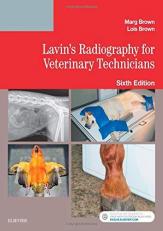 Lavin's Radiography for Veterinary Technicians 6th