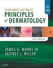 Lookingbill and Marks' Principles of Dermatology 6th
