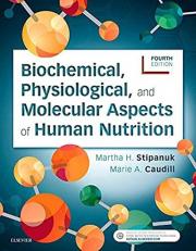 Biochemical, Physiological, and Molecular Aspects of Human Nutrition 4th