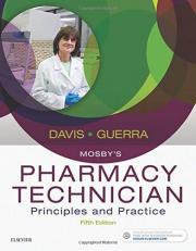 Mosby's Pharmacy Technician : Principles and Practice with Access 5th