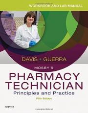 Workbook and Lab Manual for Mosby's Pharmacy Technician : Principles and Practice 5th
