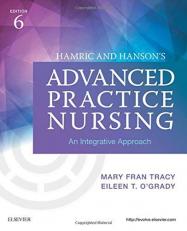 Hamric and Hanson's Advanced Practice Nursing : An Integrative Approach 6th