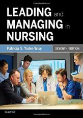 Leading and Managing in Nursing with Evolve 7th
