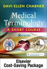 Medical Terminology Online with Elsevier Adaptive Learning for Medical Terminology: a Short Course (Access Card and Textbook Package) 8th
