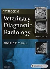 Textbook of Veterinary Diagnostic Radiology 7th