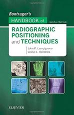 Bontrager's Handbook of Radiographic Positioning and Techniques 9th