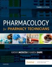 Pharmacology for Pharmacy Technicians 3rd
