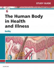 Study Guide for The Human Body in Health and Illness - E-Book 6th
