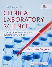 Linne and Ringsrud's Clinical Laboratory Science : Concepts, Procedures, and Clinical Applications with Access 8th