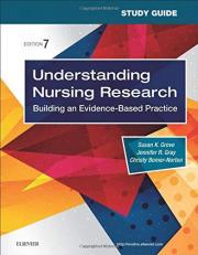 Study Guide for Understanding Nursing Research : Building an Evidence-Based Practice 7th