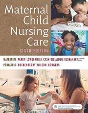 Maternal Child Nursing Care 6th