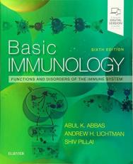 Basic Immunology : Functions and Disorders of the Immune System 6th