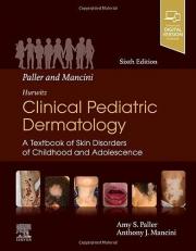 Paller and Mancini - Hurwitz Clinical Pediatric Dermatology : A Textbook of Skin Disorders of Childhood and Adolescence 6th