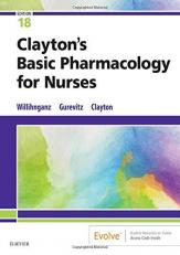 Clayton's Basic Pharmacology for Nurses with Access 18th