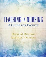 Teaching in Nursing : A Guide for Faculty 6th