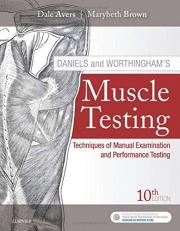 Daniels and Worthingham's Muscle Testing : Techniques of Manual Examination and Performance Testing 10th