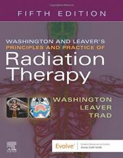 Washington and Leaver's Principles and Practice of Radiation Therapy with Access 5th