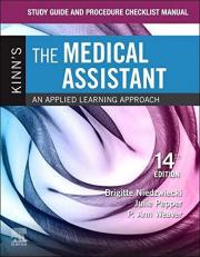 Study Guide and Procedure Checklist Manual for Kinn's the Medical Assistant : An Applied Learning Approach 14th
