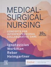 Medical-Surgical Nursing : Concepts for Interprofessional Collaborative Care with Access 10th