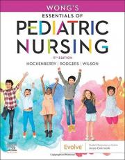 Wong's Essentials of Pediatric Nursing with Access 11th