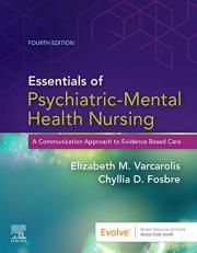 Essentials of Psychiatric Mental Health Nursing : A Communication Approach to Evidence-Based Care, 4e with Access