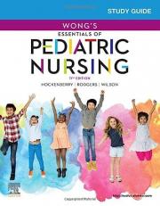 Study Guide for Wong's Essentials of Pediatric Nursing 11th
