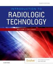 Introduction to Radiologic Technology with Access 8th