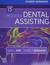 Student Workbook for Modern Dental Assisting 13th