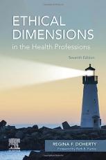 Ethical Dimensions in the Health Professions 7th
