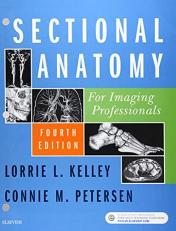 Sectional Anatomy for Imaging Professionals Binder Ready 4th
