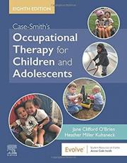 Case-Smith's Occupational Therapy for Children and Adolescents - E-Book with Access Code 