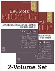 DeGroot's Endocrinology : Basic Science and Clinical Practice 2 Volume Set