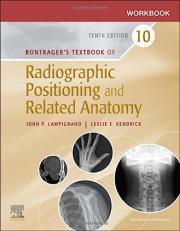 Workbook for Textbook of Radiographic Positioning and Related Anatomy 10th