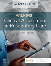 Wilkins' Clinical Assessment in Respiratory Care with Access 9th