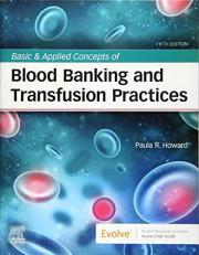 Basic and Applied Concepts of Blood Banking and Transfusion Practices with Access 5th