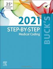 Buck's Step-By-Step Medical Coding, 2021 Edition 
