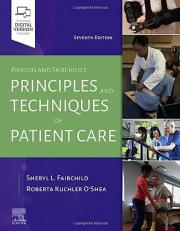 Pierson and Fairchild's Principles and Techniques of Patient Care with Access 7th