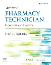 Mosby's Pharmacy Technician : Principles and Practice with Access 6th