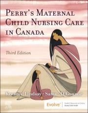 Perry's Maternal Child Nursing Care in Canada 3rd