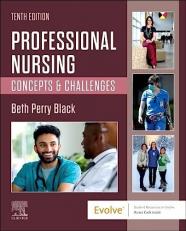 Professional Nursing : Concepts and Challenges with Access 10th